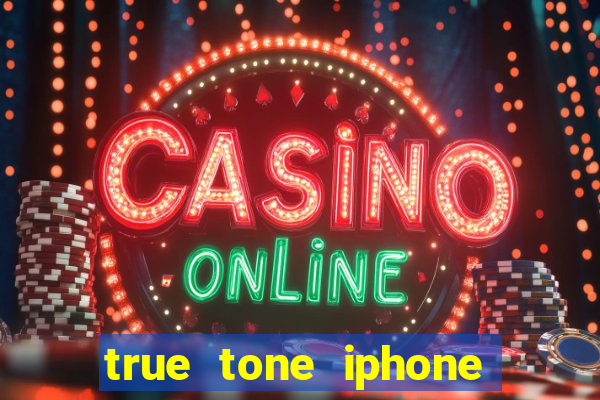 true tone iphone economiza energia